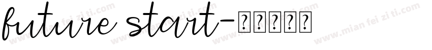 future start字体转换
